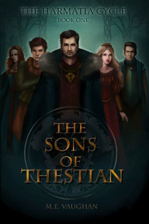 [The Harmatia Cycle 01] • The Sons of Thestian (The Harmatia Cycle Book 1)